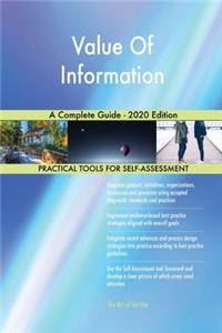 Value Of Information A Complete Guide - 2020 Edition