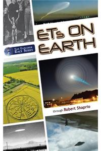 ETs on Earth, Volume 1