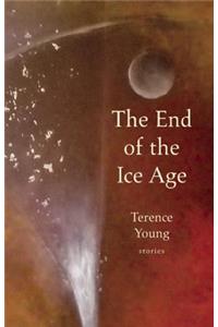 End of the Ice Age