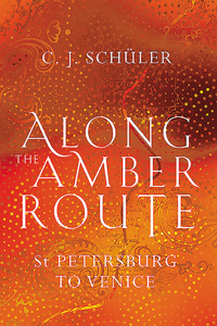 Along the Amber Route