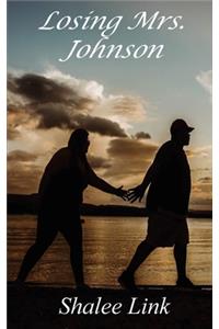 Losing Mrs. Johnson