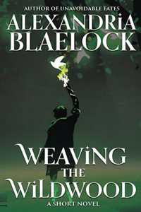 Weaving the Wildwood