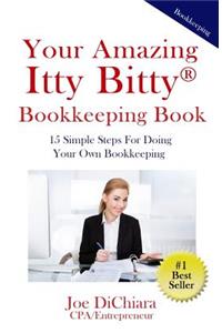 Your Amazing Itty Bitty Bookkeeping Book