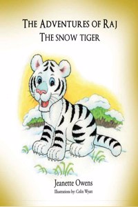 Adventures of Raj The Snow Tiger