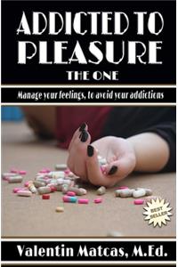 Addicted to Pleasure