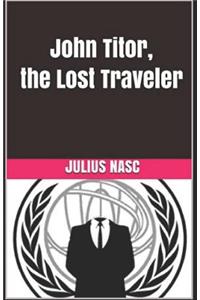 John Titor, the Lost Traveler