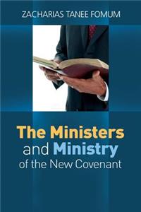 Ministers And The Ministry of The New Covenant