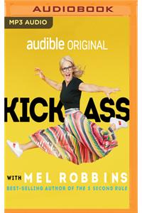 Kick Ass with Mel Robbins