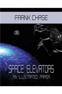 Space Elevators An Illustrated Primer