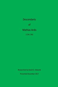 Descendants of Mathias Ardis