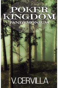 Póker Kingdom II. Pandemónium