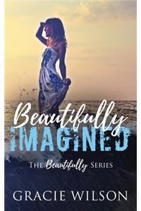 Beautifully Imagined