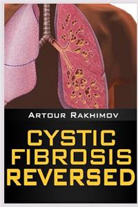 Cystic Fibrosis Reversed