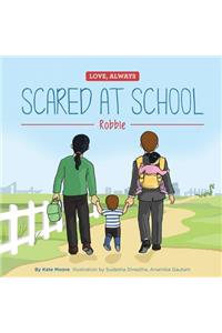 Scared at School