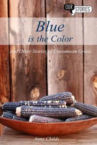 Blue is the Color