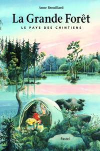 La grande foret/Le pays des Chintiens