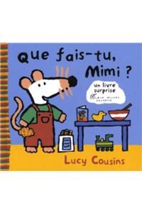 Que Fais-Tu Mimi ?