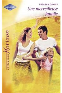 Une Merveilleuse Famille (Harlequin Horizon)