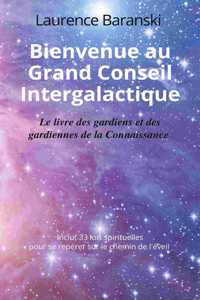 Bienvenue au Grand Conseil Intergalactique