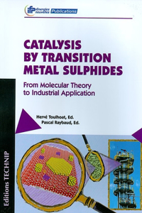 Catalysis by Transition Metal Sulphides