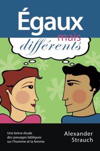 Égaux mais différents (Men and Women, Equal Yet Different)