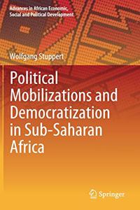 Political Mobilizations and Democratization in Sub-Saharan Africa