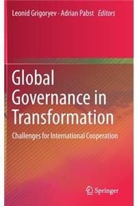 Global Governance in Transformation