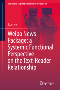 Weibo News Package: A Systemic Functional Perspective on the Text-Reader Relationship