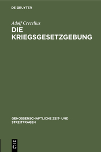 Die Kriegsgesetzgebung