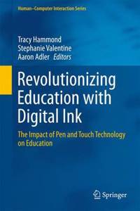 Revolutionizing Education with Digital Ink