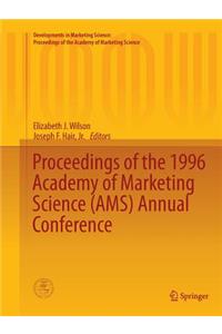 Proceedings of the 1996 Academy of Marketing Science (Ams) Annual Conference