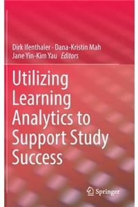 Utilizing Learning Analytics to Support Study Success
