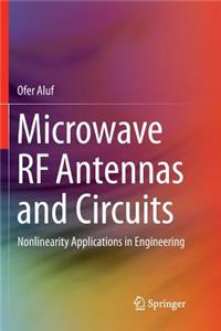 Microwave RF Antennas and Circuits