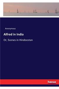 Alfred in India