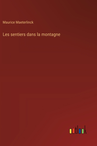 Les sentiers dans la montagne