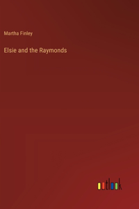 Elsie and the Raymonds