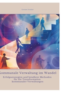 Kommunale Verwaltung im Wandel