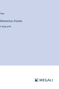 Menexenus; Eryxias