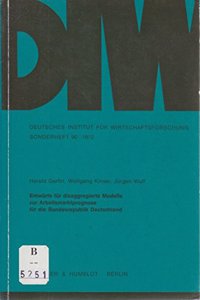 Entwurfe Fur Disaggregierte Modelle Zur Arbeitsmarktprognose Fur Die Bundesrepublik Deutschland