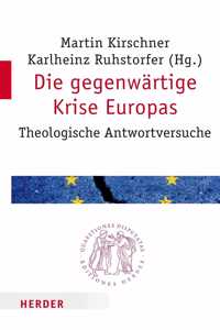 Die Gegenwartige Krise Europas