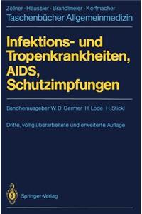 Infektions- Und Tropenkrankheiten, Aids, Schutzimpfungen