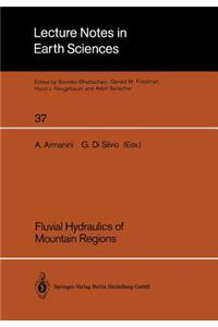 Fluvial Hydraulics of Mountain Regions