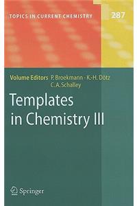 Templates in Chemistry III