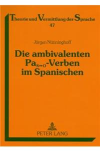 Die Ambivalenten Pas↔o-Verben Im Spanischen