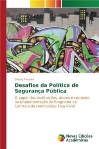 Desafios da Política de Segurança Pública