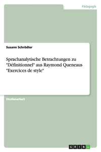 Sprachanalytische Betrachtungen zu Définitionnel aus Raymond Queneaus Exercices de style