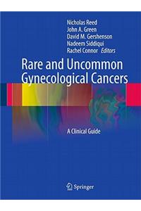 Rare and Uncommon Gynecological Cancers