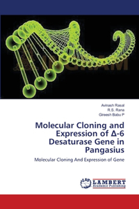 Molecular Cloning and Expression of ∆-6 Desaturase Gene in Pangasius