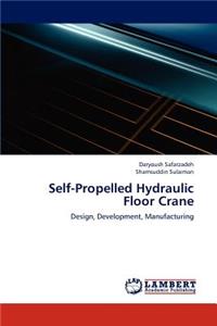 Self-Propelled Hydraulic Floor Crane