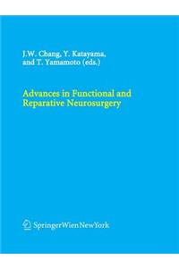 Advances in Functional and Reparative Neurosurgery